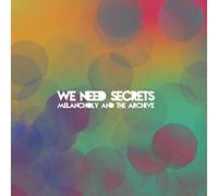 We Need Secrets - Melancholy and The Archive [VINYL]