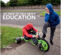 We Need to Talk About Education