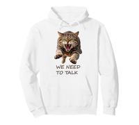 We Need to Talk Fierce Tabby Cat Humor Irony 2 Shapes Mania Pullover Hoodie