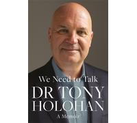 We Need to Talk: The Number 1 Bestseller : SHORTLISTED FOR THE IRISH BOOK AWARDS 2023 - Biography of the Year