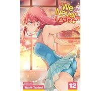 We Never Learn, Vol. 12 – The Ice Flower Dances with [X] at Twilight