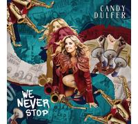 Candy Dulfer - We Never Stop [VINYL]