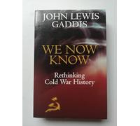 We Now Know: Rethinking Cold War History (Council On Foreign Relations Book)