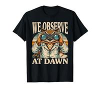 We Observe At Dawn Owl Birdwatching Watchers Value Graphic T-Shirt