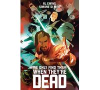 We Only Find Them When They're Dead Deluxe Edition: Slip Case