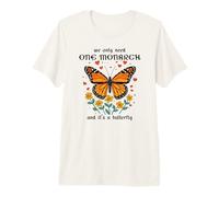 We Only Need One Monarch and It’s A Butterfly Political Pun Premium T-Shirt