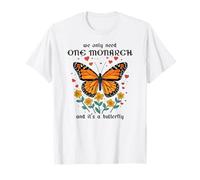 We Only Need One Monarch and It’s A Butterfly Political Pun T-Shirt