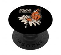 We Only Need One Monarch and It’s a Butterfly PopSockets Adhesive PopGrip