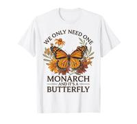 We Only Need One Monarch and It’s A Butterfly Retro Men T-Shirt