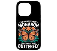 We Only Need One Monarch Butterfly Flora Case for iPhone 15 Pro