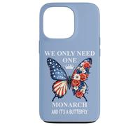 We Only Need One Monarch & It's a Butterfly Floral No Kings Case for iPhone 13 Pro