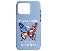 We Only Need One Monarch & It's a Butterfly Floral No Kings Case for iPhone 16 Pro