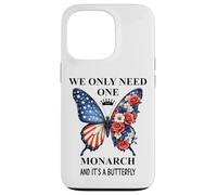 We Only Need One Monarch Its a Butterfly No Kings in America Case for iPhone 13 Pro