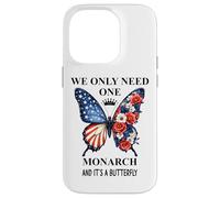 We Only Need One Monarch Its a Butterfly No Kings in America Case for iPhone 14 Pro
