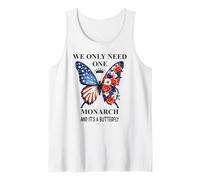 We Only Need One Monarch Its a Butterfly No Kings in America Tank Top