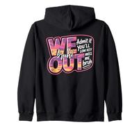 We Out Bruh Admit It You Low Key Miss Me Graduation Farewell Zip Hoodie