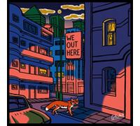 VARIOUS ARTISTS - WE OUT HERE