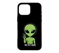 We Out Here Cute Alien Peace UFO Extraterrestrial Case for iPhone 16 Pro Max