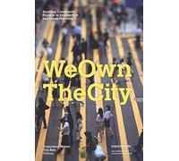 We Own the City: Enabling Community Practice in Architecture and Urban Planning