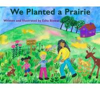 We Planted a Prairie
