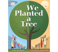 We Planted a Tree