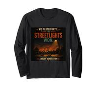 We Played Until the Streetlights Won Retro Gen X Vintage Long Sleeve T-Shirt
