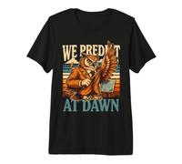 We Predict At Dawn Owl Meteorology Forecast Premium T-Shirt