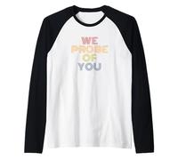 We Probe of You Space Pun UFO Fan Retro Raglan Baseball Tee