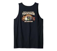 We´re All in This Together Like Hostages Cryptid Dark Humor Tank Top
