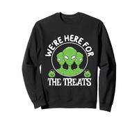 We’re here for the Treats - Funny Alien Halloween Sweatshirt