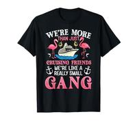 We’re More Than Just Cruising Friends Funny Cruise Trip T-Shirt