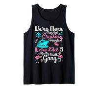 We’re More Than Just Cruising Friends Funny Cruise Trip Tank Top