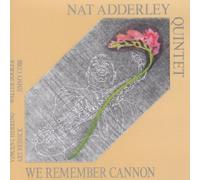 We Remember Cannon by Nat Adderley (1992-10-09)
