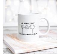 We Represent The Lollipop Guild Funny White Ceramic Coffee Mug 11oz Sayings Motivational Coffee Cup Tea Milk Juice Mug Novelty Gifts for Family Friends