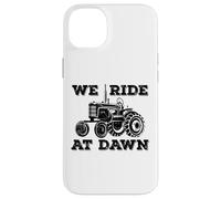We Ride At Dawn | Funny Lawnmower Slogan | Tractor Mower Case for iPhone 14 Plus