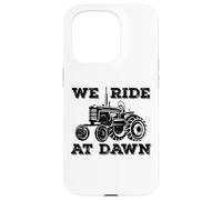 We Ride At Dawn | Funny Lawnmower Slogan | Tractor Mower Case for iPhone 15 Pro