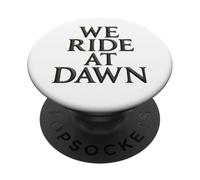 We Ride at Dawn PopSockets Adhesive PopGrip