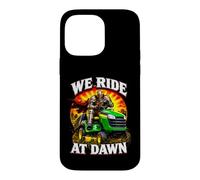 We Ride At Dawn Rideable Lawn Mower Knight Dad Joke Case for iPhone 14 Pro Max