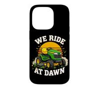 We Ride At Dawn Rideable Mower Pun Lawn Care Dad Joke Case for iPhone 14 Pro