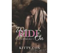 We Ride On (Falling For The Bull Riders)