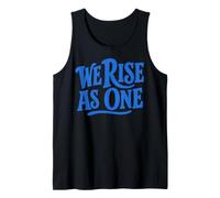 We Rise As One Unity Inspirational Family Quote Tank Top