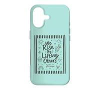 We Rise By Lifting Others Inspirational Kindness Motivation Case for iPhone 17
