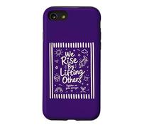 We Rise By Lifting Others Inspirational Kindness Motivation Case for iPhone SE (2020) / 7/8
