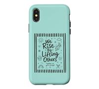 We Rise By Lifting Others Inspirational Kindness Motivation Case for iPhone X/XS