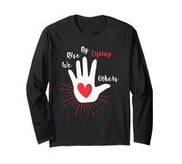 We Rise By Lifting Others Inspirational Kindness Quote Long Sleeve T-Shirt