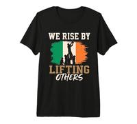 We Rise By Lifting Others Irish Flag Premium T-Shirt