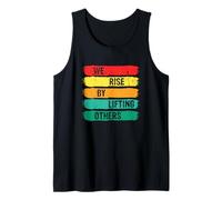 We Rise by Lifting Others Motivational Quote Apparel Tank Top