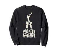 We Rise By Lifting Others Teamwork Rugby Lineout Sweatshirt