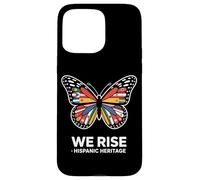 We Rise Hispanic Heritage Butterfly Flags Unity Case for iPhone 15 Pro Max