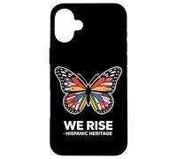 We Rise Hispanic Heritage Butterfly Flags Unity Case for iPhone 16 Plus